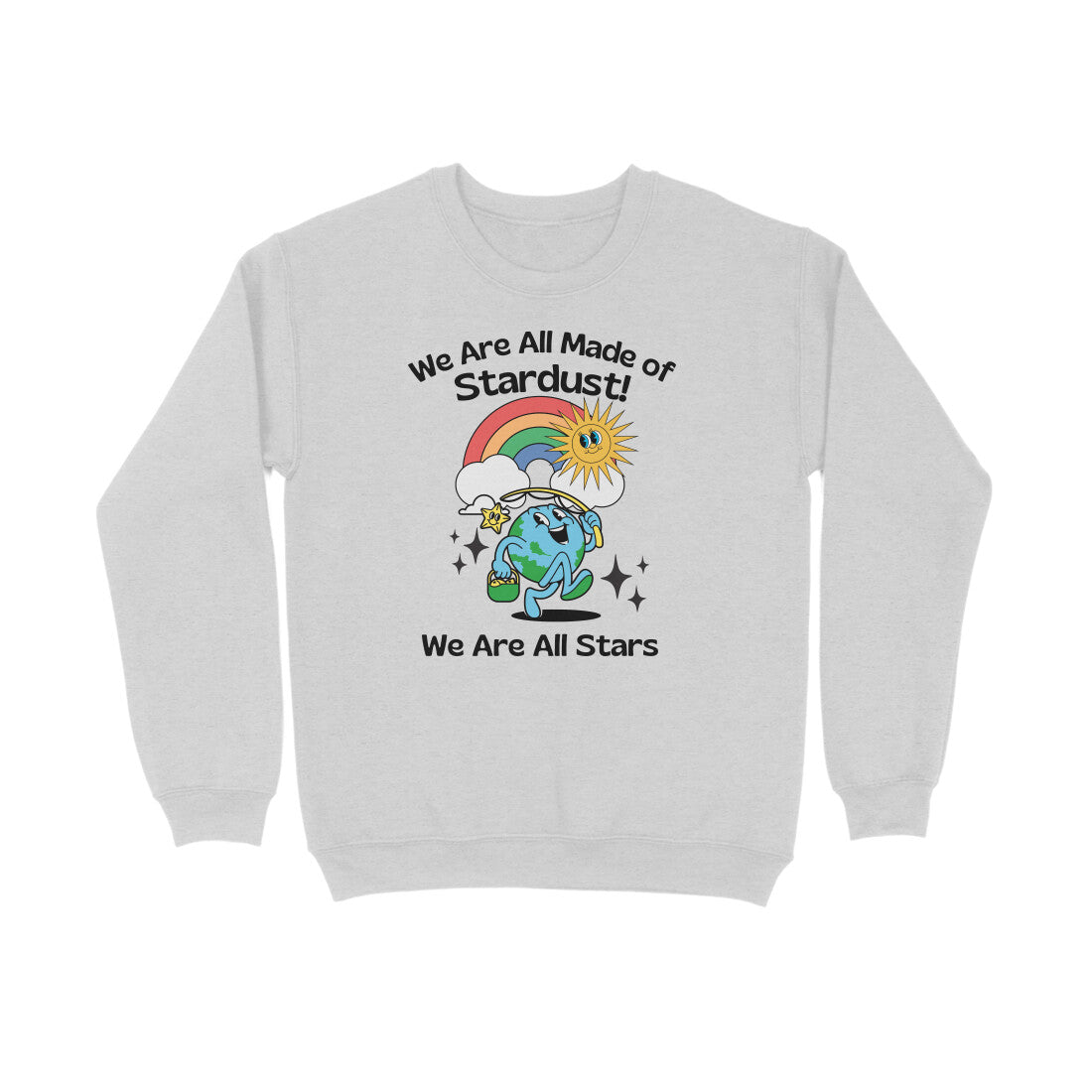 We All Are Stars | Retro Design | Unisex Printed Sweatshirt