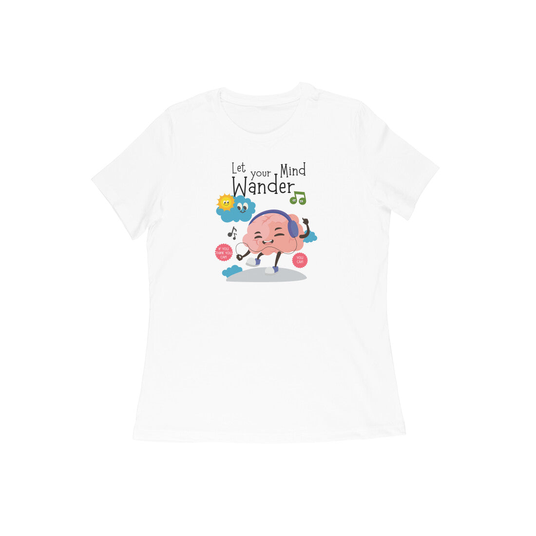 Let Your Mind Wander | Women's Printed T-Shirt